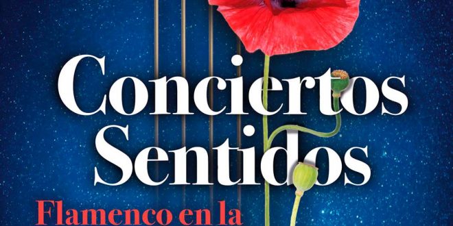 Conciertos Sentidos - Flamenco en la Magdalena - Fundación Cajasur - Asociación de Artistas Flamencos de Córdoba