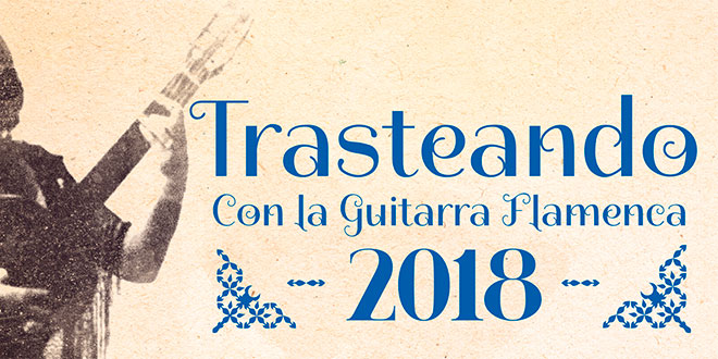 trasteando - guitarra flamenca - conciertos de guitarra flamenca - centro flamenco fosforito - posada del potro