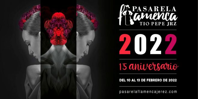 Pasarela Flamenca Jerez 2022. Moda Flamenca. Trajes de Flamenca. Presentación cartel